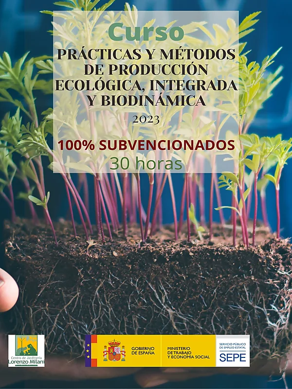 Prácticas y métodos de producción ecológica, integrada y biodinámica